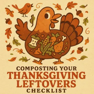 Composting Your Thanksgiving Leftovers Checklist | Eco-Friendly Holiday Waste Guide | Zero-Waste Kitchen Printable | Sustainable Living Digital Download