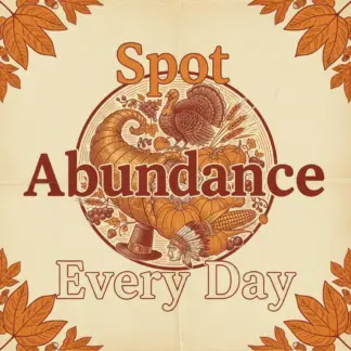 Spot Abundance Every Day Checklist | Digital Download for Mindful Living, Gratitude Practice & How to Notice Abundance in Everyday Life